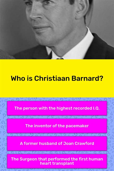 christiaan barnard trivia answers quizzclub