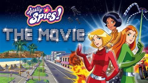 Totally Spies The Movie Totally Spies Super Villain