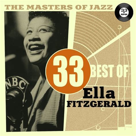 The Masters Of Jazz 33 Best Of Ella Fitzgerald Songs Download Free