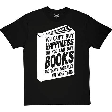 You Can T Buy Happiness But You Can Buy Books T Shirt Redmolotov