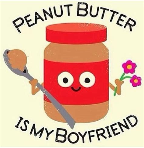 77 Best Peanut Butter Lover Images On Pinterest Funny