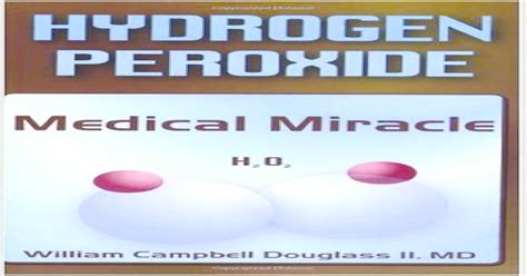 Hydrogen Peroxide Medical Miracle [pdf Document]