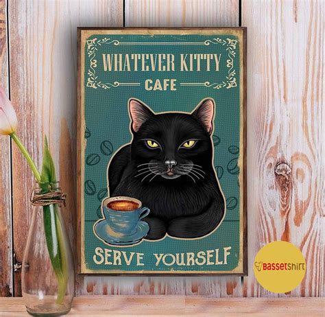 vintage black cat whatever kitty cafe serve yourself poster