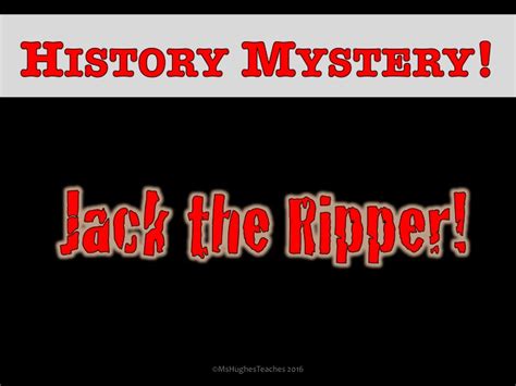 Who Was Jack The Ripper History Mystery Teaching Resources
