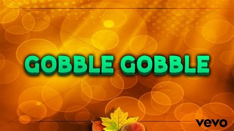Gobble Gobble Youtube