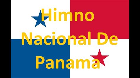 Himno Nacional De Panama Con Letra Youtube