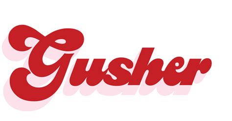 gusher issue  gusher magazine