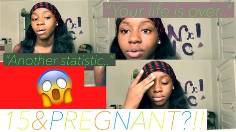 15 And Pregnant My Story Youtube