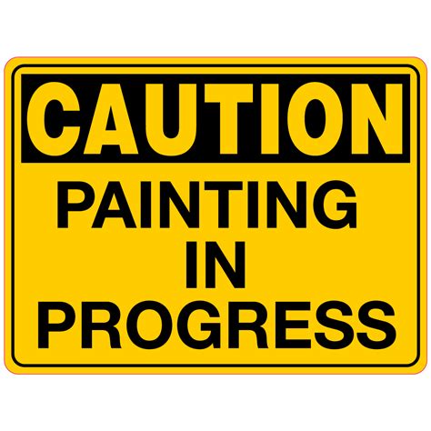caution painting  progress sign custom signs australia