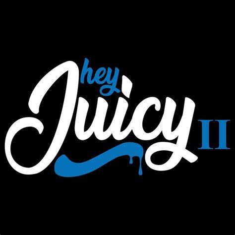 Hey Juicy Ii Rices Landing Pa