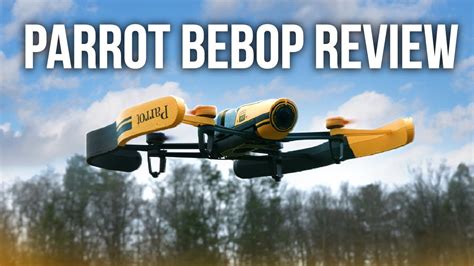 parrot bebop drone review youtube