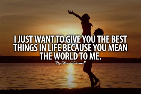 You Are The Best Thing In My Life Quotes Quotesgram