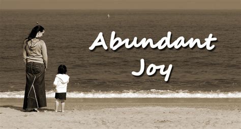 abundant joy