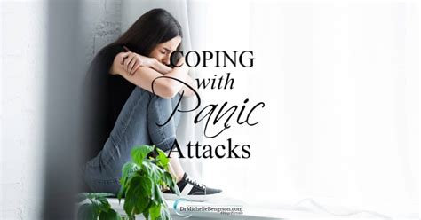 Coping With Panic Attacks Dr Michelle Bengtson