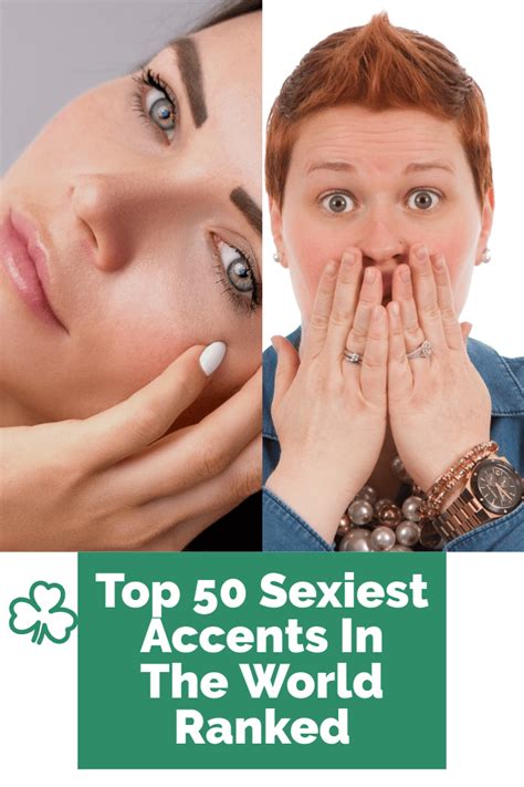 Top 50 Sexiest Accents In The World Ranked Including Irish 2019 Sexy
