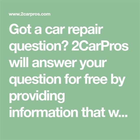 car repair question carpros  answer  question    providing information