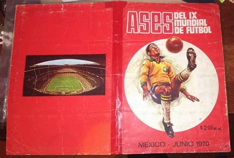 Album De Estampas Ases Del Ix Mundial Futbol Mexico 70