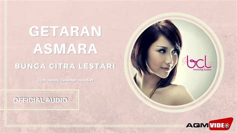 Bunga Citra Lestari Getaran Asmara Official Audio
