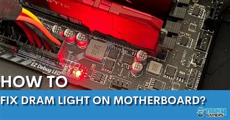 fix dram light  motherboard  methods