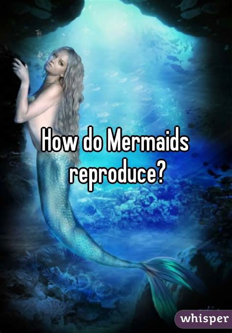 How Do Mermaids Reproduce
