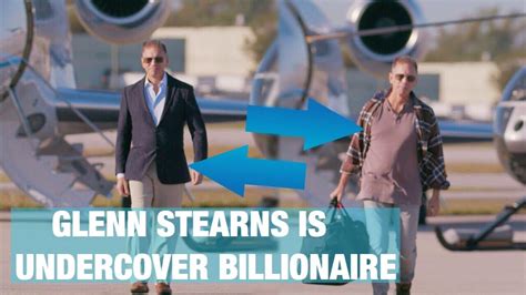 undercover billionaire discovery channel glenn stearns  undercover interview youtube