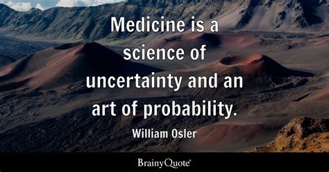 medicine   science  uncertainty   art  probability