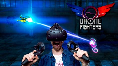 virtual drone simulator drone fighters htc vive gameplay youtube