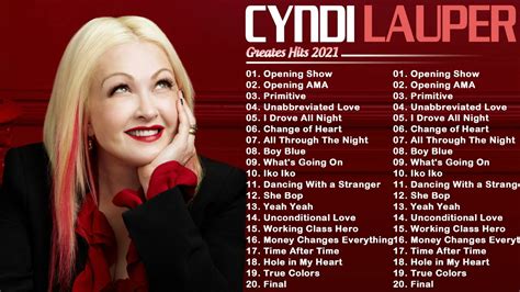 Cyndi Lauper Greatest Hits Playlist 2021 Best Songs Of Cyndi Lauper