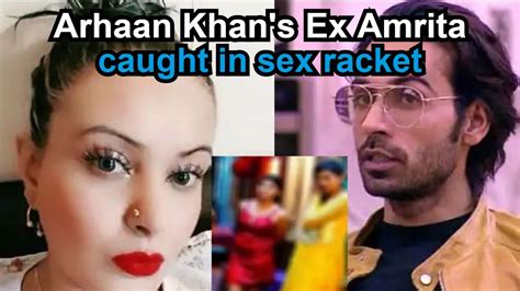 Arhaan Khan S Ex Girlfriend Amrita Dhanoa Arrested In Sex Racket From