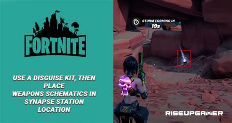 disguise kit  place weapons schematics  synapse station location fortnite