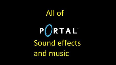 all portal sounds songs youtube