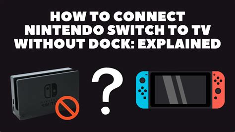 connect nintendo switch  tv  dock explained robot powered home