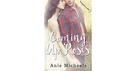 Anastasia’s Review Of Coming Up Roses