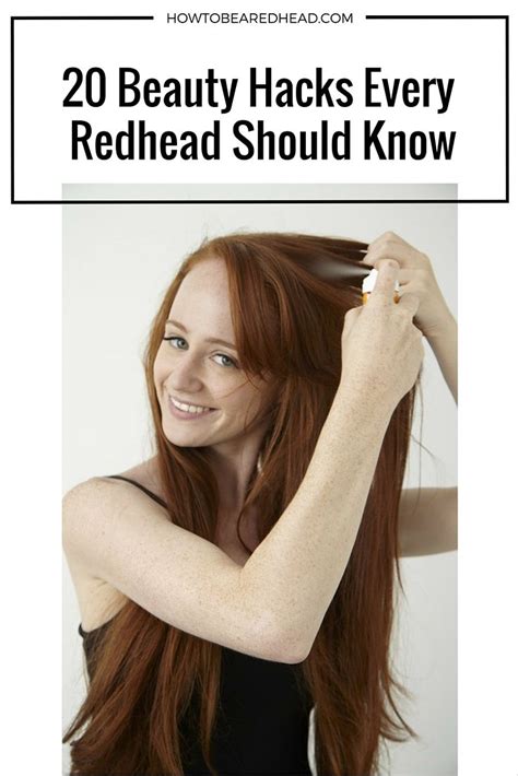 20 beauty hacks every redhead should know beauty hacks redhead