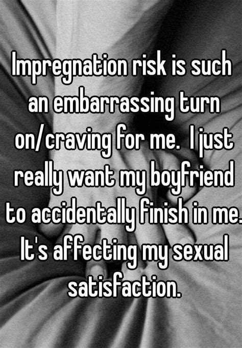Impregnation Risk Is Such An Embarrassing Turn On Craving For Me I