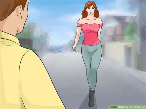 4 ways to be a hot girl wikihow