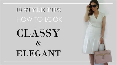 10 tips to look elegant and classy everyday fashion for