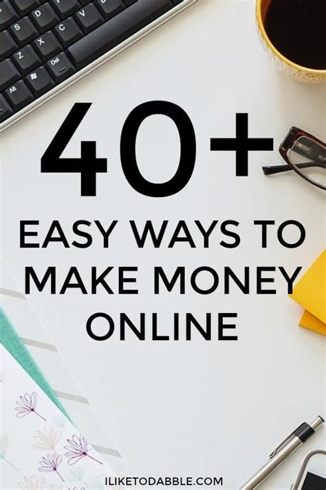 40 easy ways to make money online i like to dabble