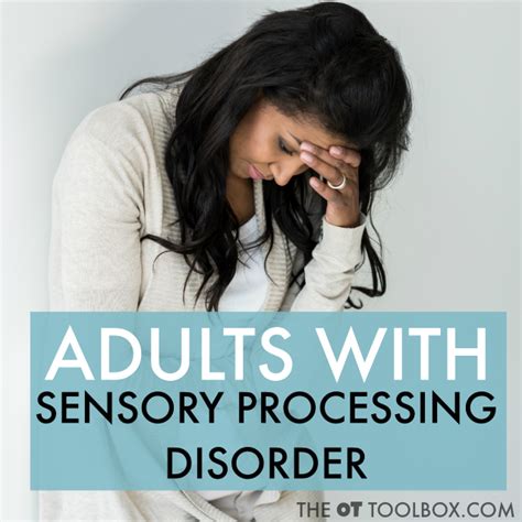 Adult Sensory Processing Disorder The Ot Toolbox