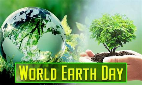 world earth day  wishes quotes slogan theme  images
