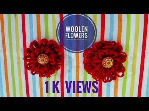 woolen flowers youtube