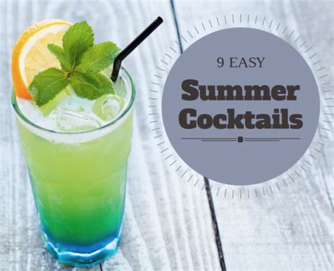 9 easy summer cocktail recipes stylish life for moms