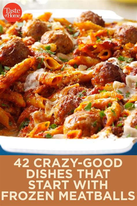 crazy good dishes starring frozen meatballs meatball dinner