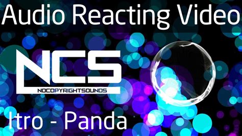 [relax Image Music] Itro Panda Ncs Release Vortex F5 V178 Youtube