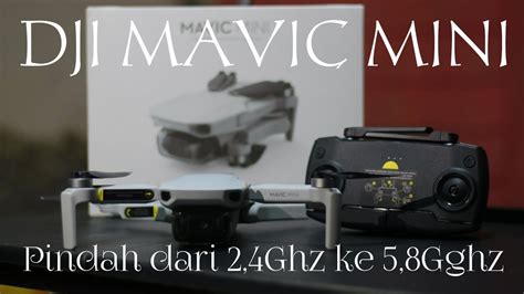 dji mavic mini ganti frekuensi wifi ghz  ghz youtube