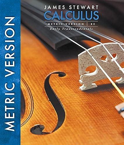 Calculus Early Transcendentals International Metric Edition Stewart