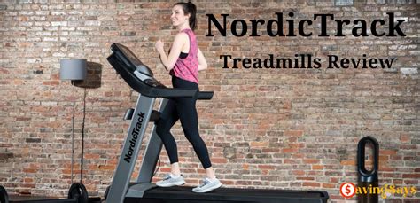 Nordictrack Treadmills Review Saving Says