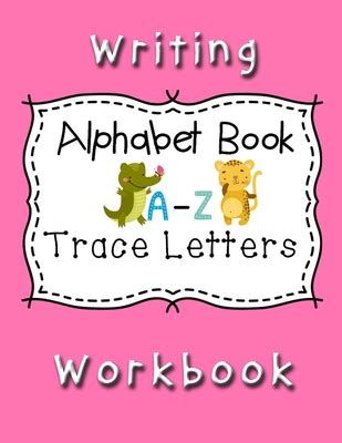 writing workbook alphabet book trace letters kindergarten writing