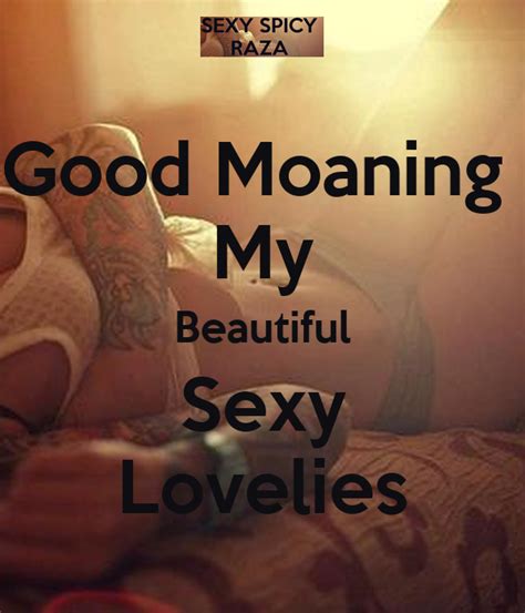 Good Moaning My Beautiful Sexy Lovelies Poster Frankrobles13 Keep
