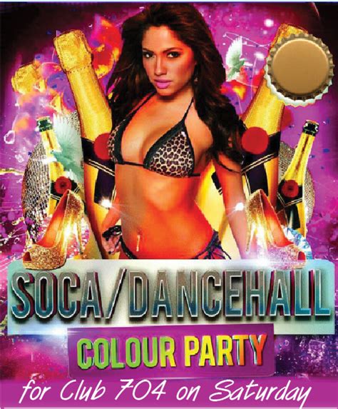 soca dancehall colour party for club 704 on sunday